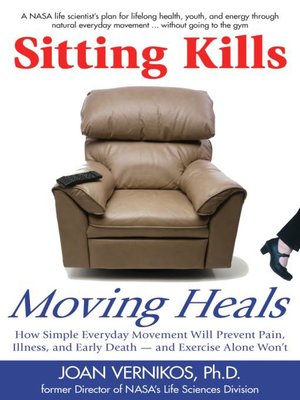 cover image of Sitting Kills, Moving Heals